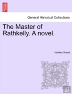 Bertrand.pt - The Master Of Rathkelly. A Novel.