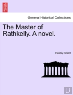 Bertrand.pt - The Master Of Rathkelly. A Novel.