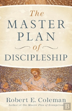 Bertrand.pt - The Master Plan Of Discipleship