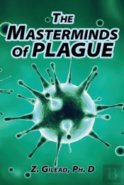 The Masterminds Of Plague