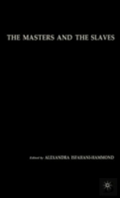The Masters And The Slaves
