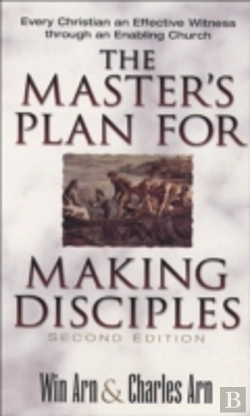 Bertrand.pt - The Master`S Plan For Making Disciples Â€“ Every Christian An Effective Witness Through An Enabling Church