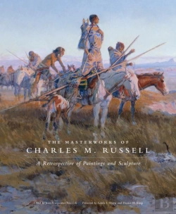Bertrand.pt - The Masterworks Of Charles M. Russell