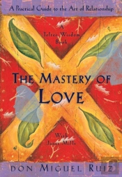 The Mastery Of Love