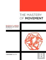 The Mastery Of Movement
