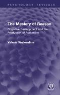 The Mastery Of Reason