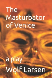 The Masturbator Of Venice