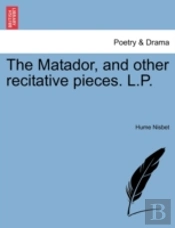 The Matador, And Other Recitative Pieces