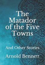 The Matador Of The Five Towns