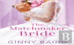 The Matchmaker Bride