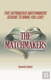 The Matchmakers