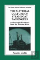 The Material Culture Of Steamboat Passengers
