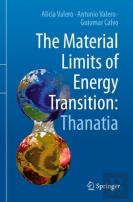 The Material Limits Of Energy Transition: Thanatia