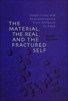 The Material, The Real, And The Fractured Self