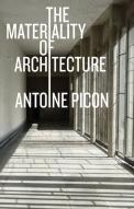 The Materiality Of Architecture