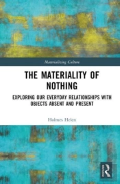 The Materiality Of Nothing