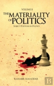 The Materiality Of Politics: Volume 2