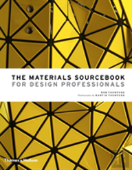 The Materials Sourcebook For Design Professionals