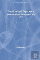 The Maternal Experience