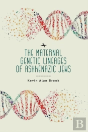The Maternal Genetic Lineages Of Ashkenazic Jews