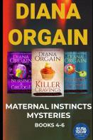The Maternal Instincts Mystery Special Collection