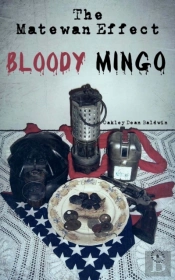 The Matewan Effect: Bloody Mingo