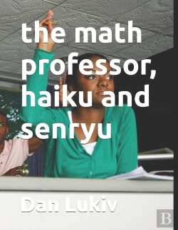 Bertrand.pt - The Math Professor, Haiku And Senryu