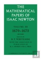 The Mathematical Papers Of Isaac Newton: Volume 3