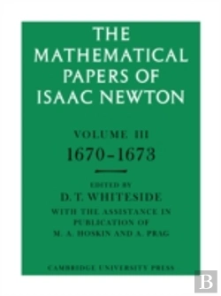Bertrand.pt - The Mathematical Papers Of Isaac Newton: Volume 3