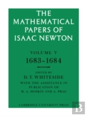 The Mathematical Papers Of Isaac Newton: Volume 5, 1683â€“1684