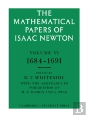 The Mathematical Papers Of Isaac Newton: Volume 6
