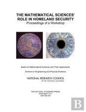 The Mathematical Sciences' Role In Homeland Security