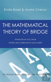 The Mathematical Theory Of Bridge