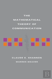 The Mathematical Theory Of Communication