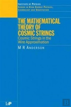 Bertrand.pt - The Mathematical Theory Of Cosmic Strings