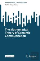 The Mathematical Theory Of Semantic Communication
