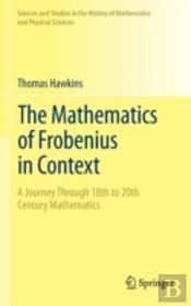 The Mathematics Of Frobenius In Context
