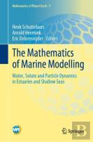 The Mathematics Of Marine Modelling