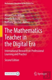 The Mathematics Teacher In The Digital Era