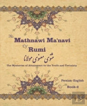The Mathnawi Ma'Navi Of Rumi, Book-2: Th