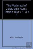 The Mathnawi Of Jalalu?Ddin Rumi