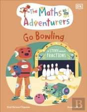 The Maths Adventurers Go Bowling