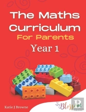The Maths Curriculum For Parents: Year 1