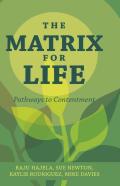 The Matrix For Life
