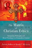 The Matrix Of Christian Ethics