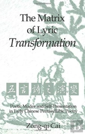 The Matrix Of Lyric Transformation