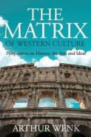 The Matrix Of Western Culture