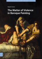 The Matter Of Violence In Baroque Painting
