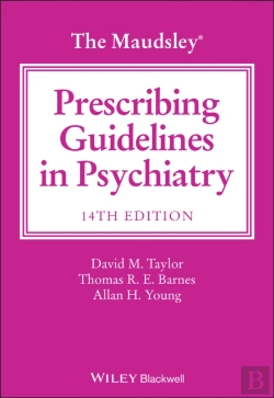 Bertrand.pt - The Maudsley Prescribing Guidelines In Psychiatry