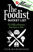 The Maui Foodist Bucket List (2020 Edition)